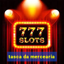 tasca da mercearia