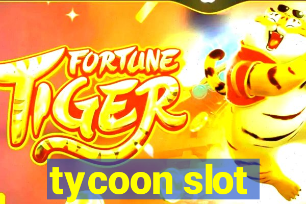 tycoon slot