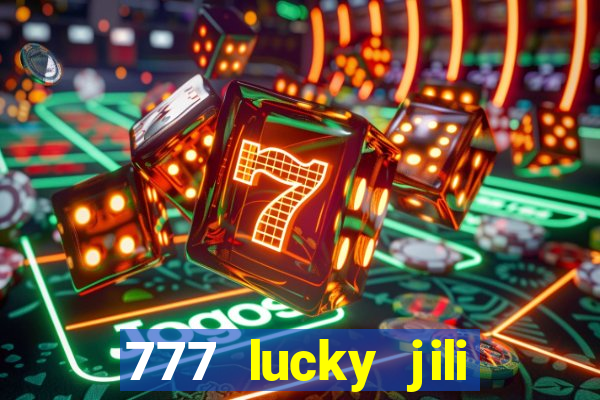 777 lucky jili slots casino