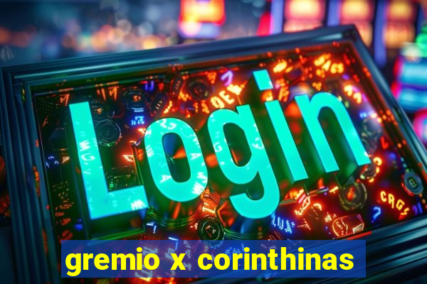 gremio x corinthinas