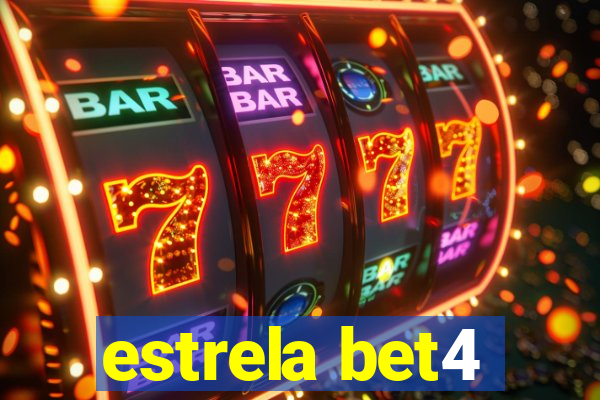 estrela bet4