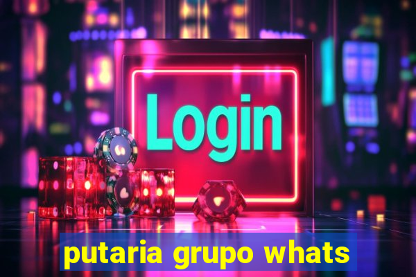 putaria grupo whats