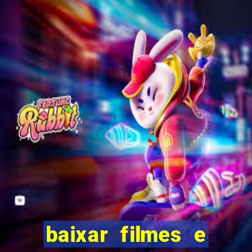 baixar filmes e series mp4