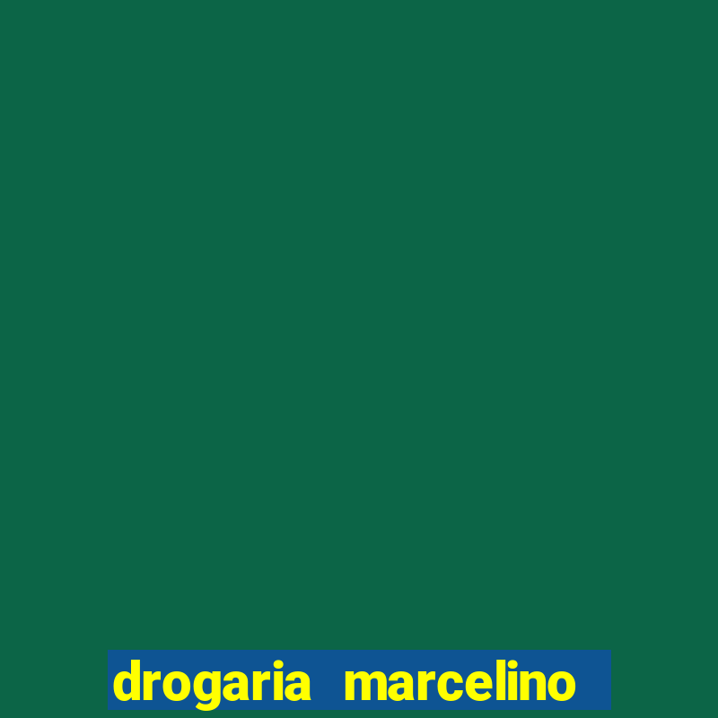 drogaria marcelino vila nova