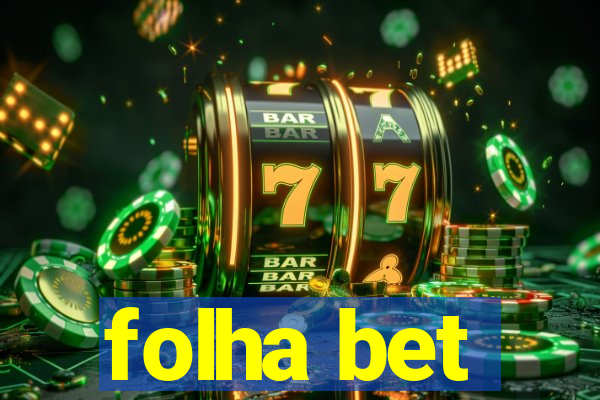 folha bet