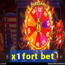 x1 fort bet