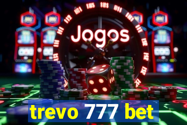 trevo 777 bet