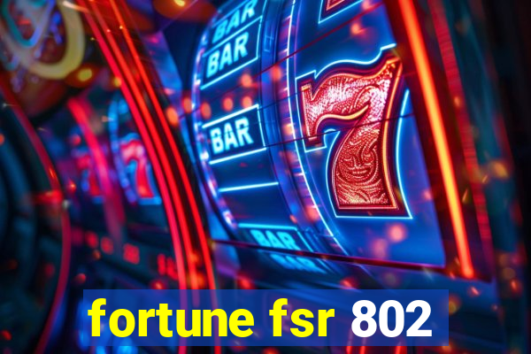 fortune fsr 802