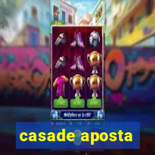 casade aposta