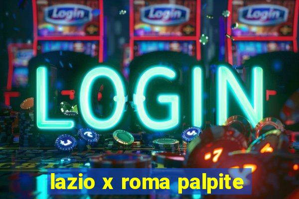 lazio x roma palpite