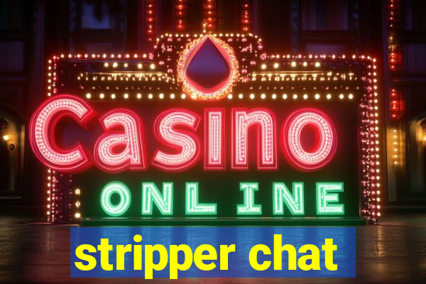 stripper chat