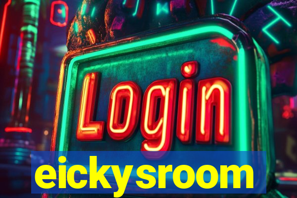 eickysroom