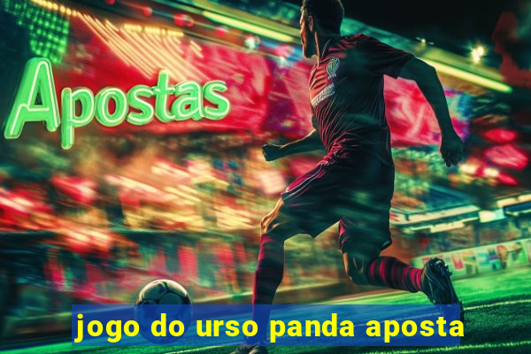 jogo do urso panda aposta