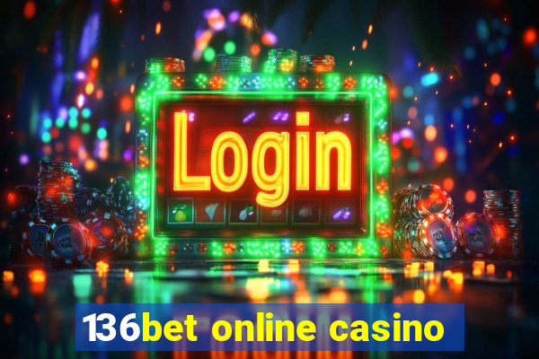 136bet online casino