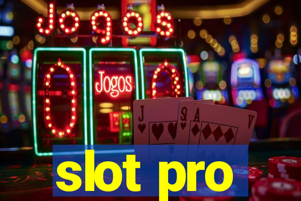 slot pro