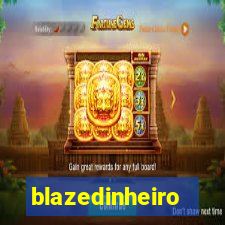 blazedinheiro