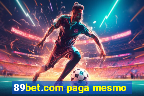 89bet.com paga mesmo