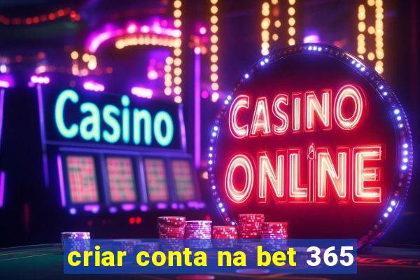 criar conta na bet 365