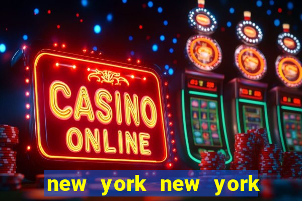 new york new york casino hotel