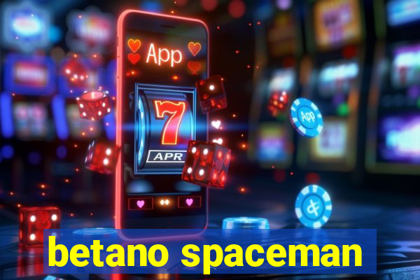 betano spaceman