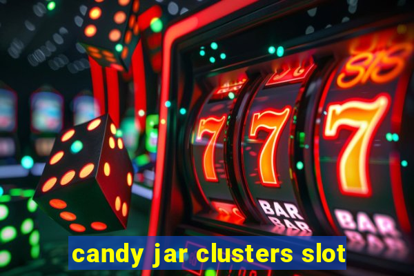 candy jar clusters slot