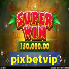 pixbetvip