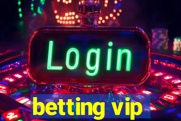 betting vip