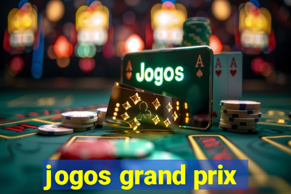 jogos grand prix