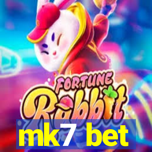 mk7 bet