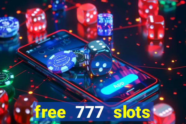 free 777 slots games download