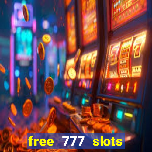 free 777 slots games download