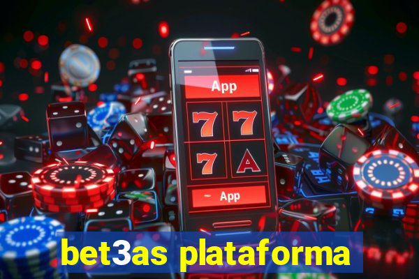 bet3as plataforma