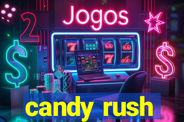 candy rush