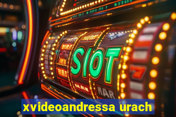 xvideoandressa urach