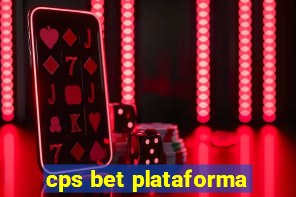 cps bet plataforma