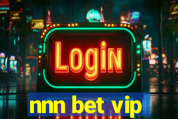 nnn bet vip