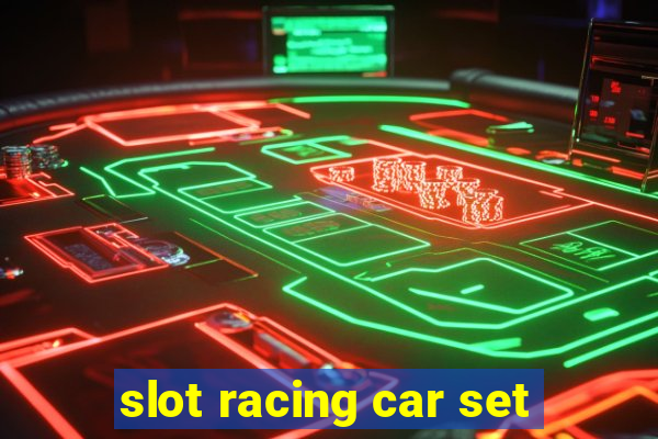 slot racing car set