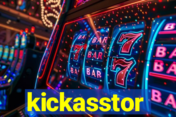 kickasstor