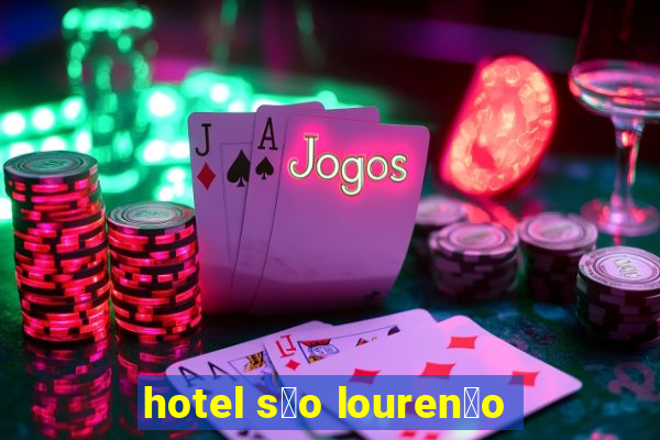 hotel s茫o louren莽o