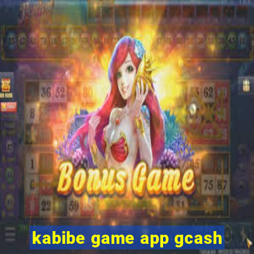 kabibe game app gcash