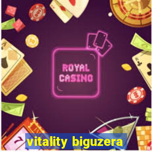 vitality biguzera