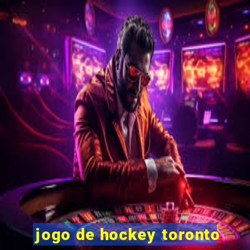 jogo de hockey toronto