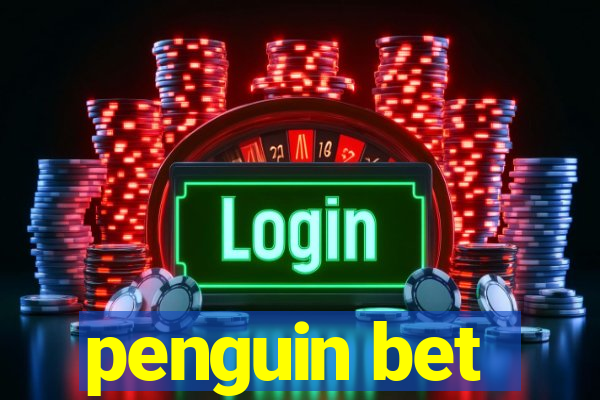 penguin bet