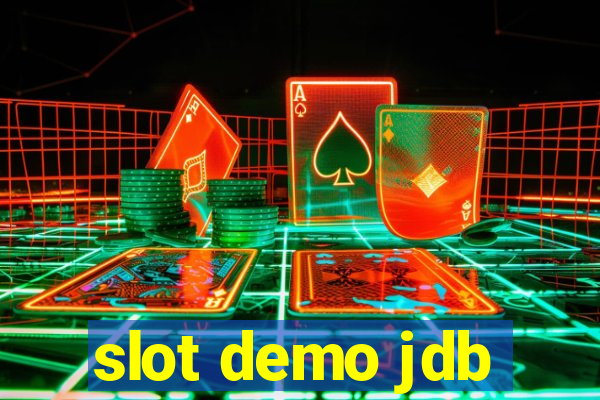 slot demo jdb