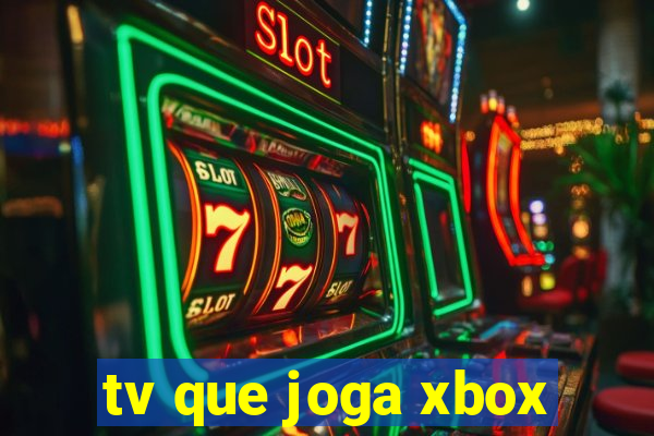 tv que joga xbox