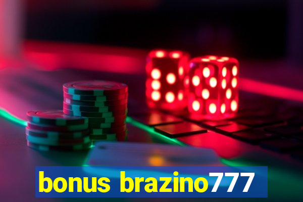 bonus brazino777