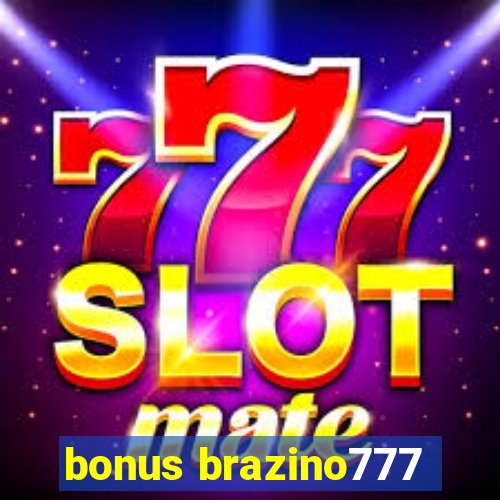 bonus brazino777