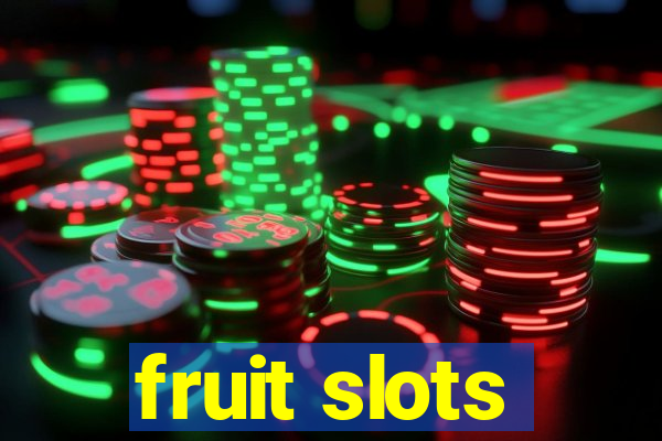 fruit slots