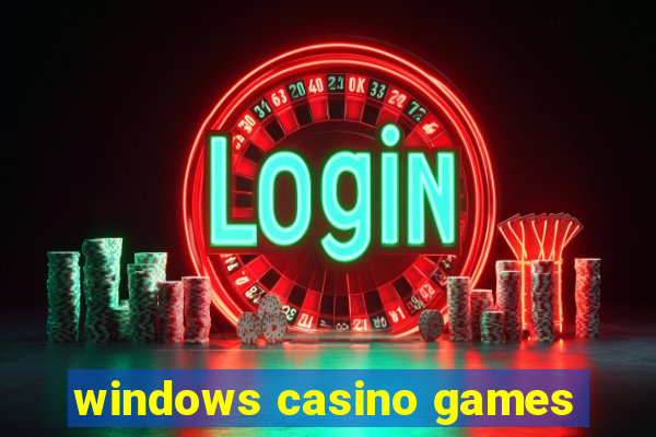 windows casino games