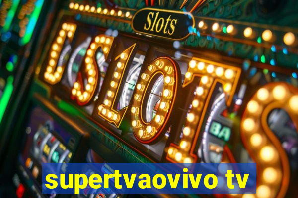 supertvaovivo tv